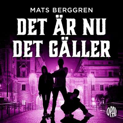 Det är nu det gäller - Mats Berggren.