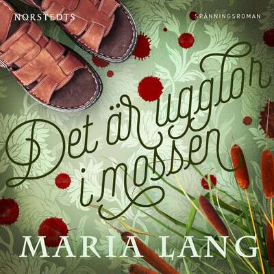 Det är ugglor i mossen - Maria Lang.