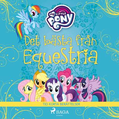 Det bästa från Equestria - tio korta berättelser