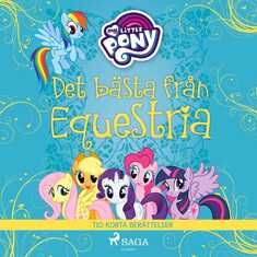 Det bästa från Equestria - tio korta berättelser