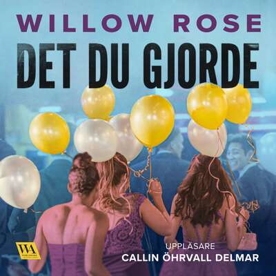 Det du gjorde - Willow Rose.