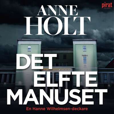 Det elfte manuset - Anne Holt.