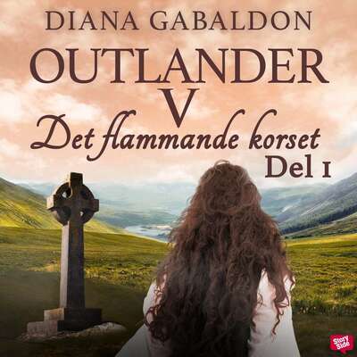 Det flammande korset - Del 1 - Diana Gabaldon.