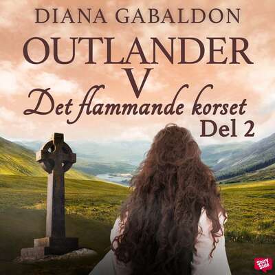 Det flammande korset - Del 2 - Diana Gabaldon.