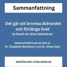 Det går att bromsa åldrandet och förlänga livet. Ta hand om dina telomerer.