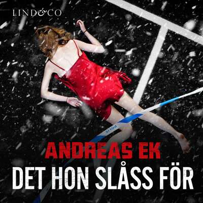 Det hon slåss för - Andreas Ek.