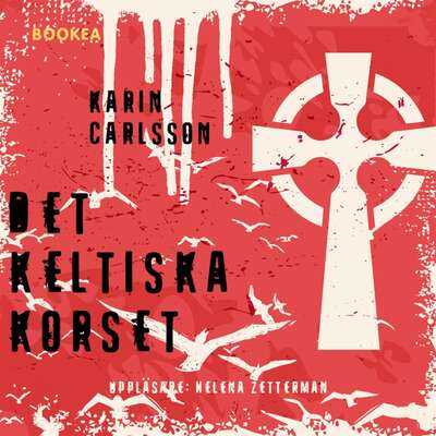 Det keltiska korset - Karin Carlsson.