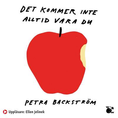 Det kommer inte alltid vara du - Petra Backström.