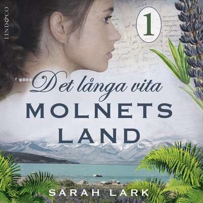 Det långa vita molnets land: Del 1 - Sarah Lark.