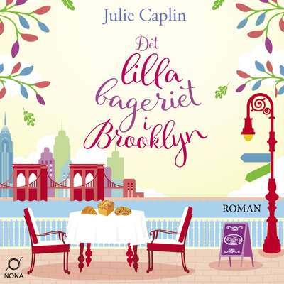 Det lilla bageriet i Brooklyn - Julie Caplin.