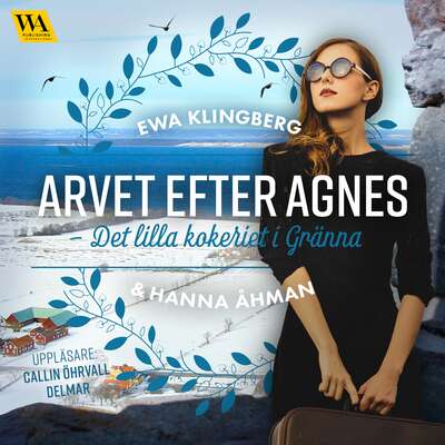 Det lilla kokeriet i Gränna - Ewa Klingberg och Hanna Åhman.