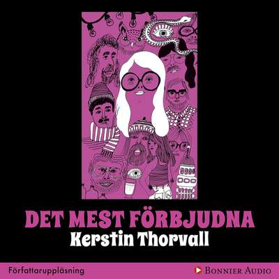 Det mest förbjudna - Kerstin Thorvall.