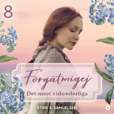 Det mest vidunderliga - Stine S. Samuelsen.