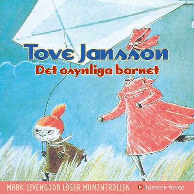 Det osynliga barnet - Tove Jansson.