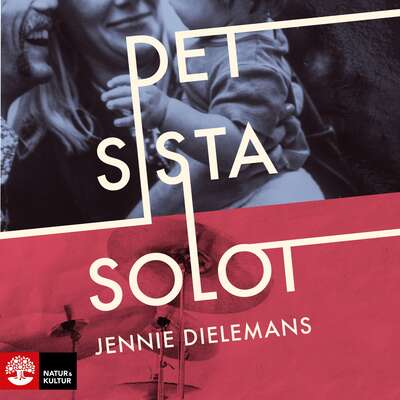 Det sista solot - Jennie Dielemans.