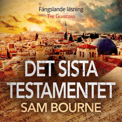 Det sista testamentet - Sam Bourne.