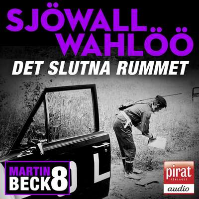 Det slutna rummet - Maj Sjöwall, Per Wahlöö och  Sjöwall Wahlöö.