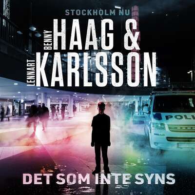 Det som inte syns - Benny Haag och Lennart Karlsson.