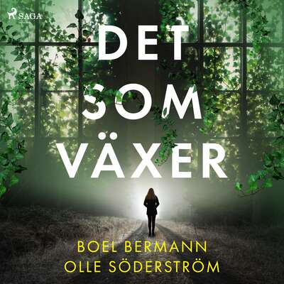 Det som växer - Boel Bermann och Olle Söderström.