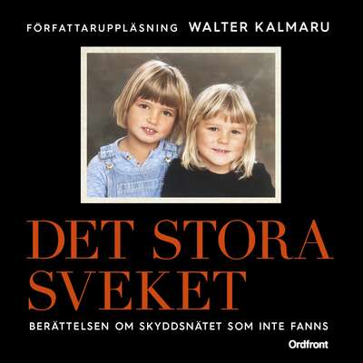 Det stora sveket - Walter Kalmaru.