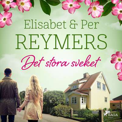 Det stora sveket - Elisabet Reymers och Per Reymers.