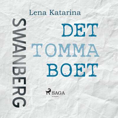 Det tomma boet - Lena Katarina Swanberg.