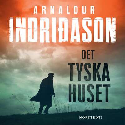 Det tyska huset - Arnaldur Indridason.