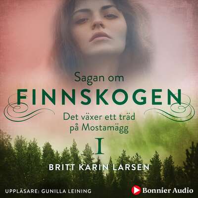 Det växer ett träd på Mostamägg - Britt Karin Larsen.