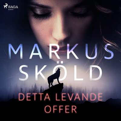 Detta levande offer - Markus Sköld.