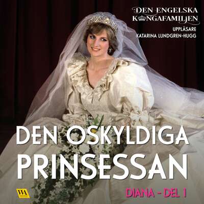 Diana del 1 – Den oskyldiga prinsessan