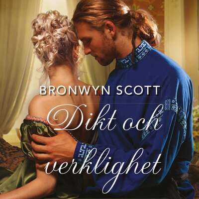 Dikt och verklighet - Bronwyn Scott.