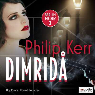 Dimridå - Philip Kerr.