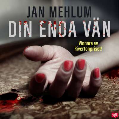 Din enda vän - Jan Mehlum.