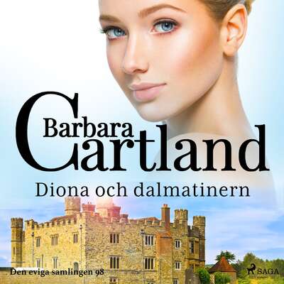 Diona och dalmatinern - Barbara Cartland.