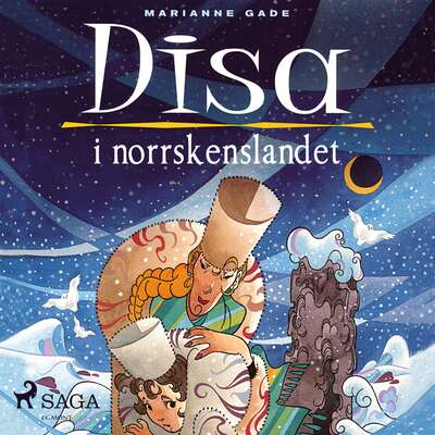 Disa i norrskenslandet - Marianne Gade.