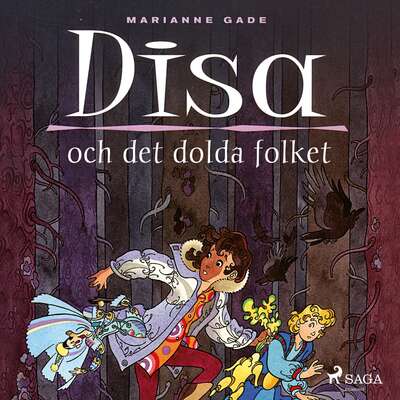 Disa och det dolda folket - Marianne Gade.