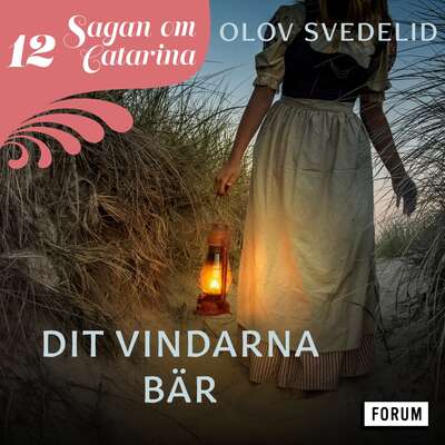 Dit vindarna bär - Olov Svedelid.