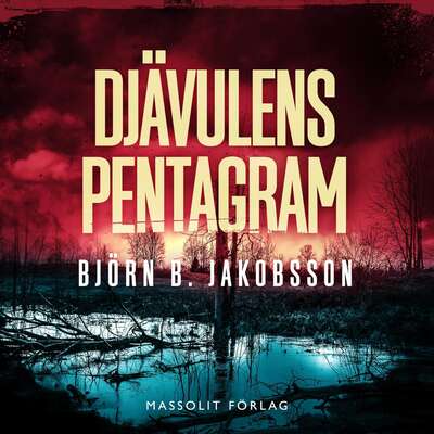 Djävulens pentagram - Björn B Jakobsson.