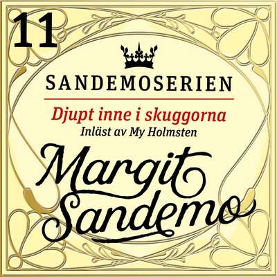 Djupt inne i skuggorna - Margit Sandemo.