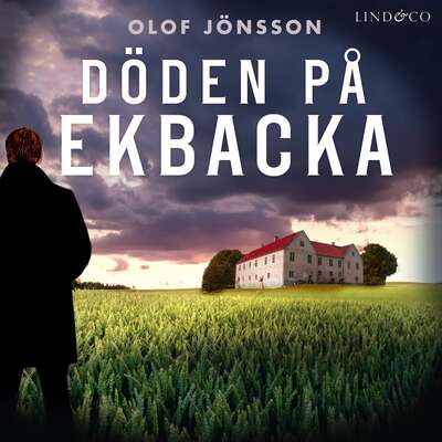 Döden på Ekbacka - Olof Jönsson.