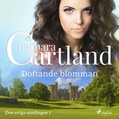 Doftande blomman - Barbara Cartland.