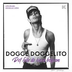 Dogge Doggelito - Det här är bara början