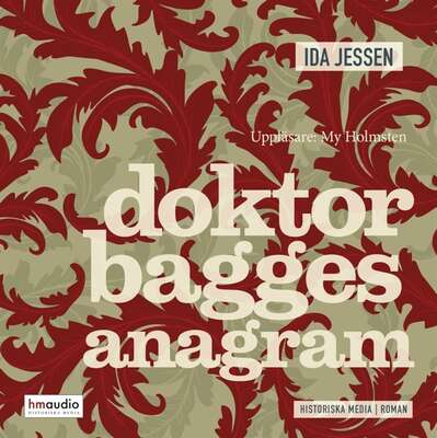 Doktor Bagges anagram - Ida Jessen.