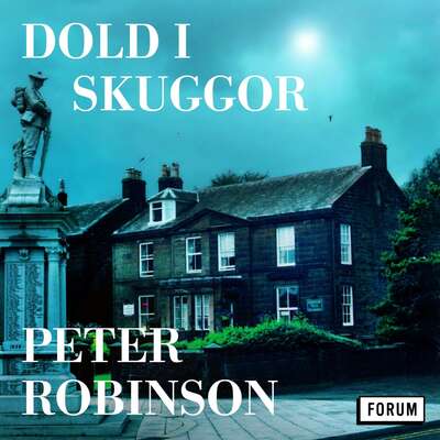 Dold i skuggor - Peter Robinson.