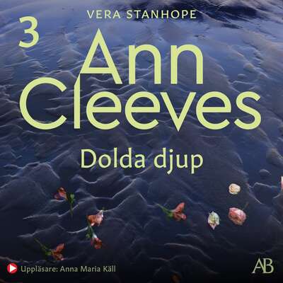 Dolda djup - Ann Cleeves.