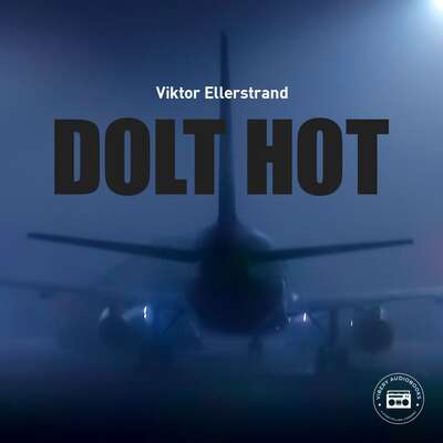 Dolt hot - Viktor Ellerstrand.