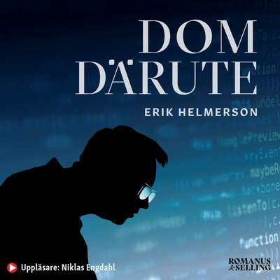 Dom därute - Erik Helmerson.