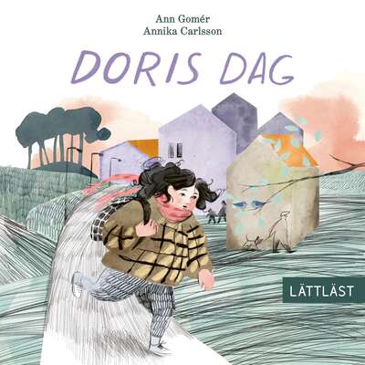 Doris dag (lättläst) - Ann Gomér.