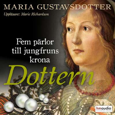 Dottern - Maria Gustavsdotter.