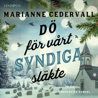 Dö för vårt syndiga släkte - Marianne Cedervall.